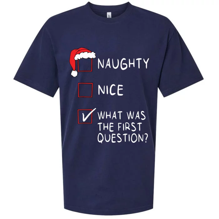 Naughty Nice List What Was The Question Women Christmas Sueded Cloud Jersey T-Shirt