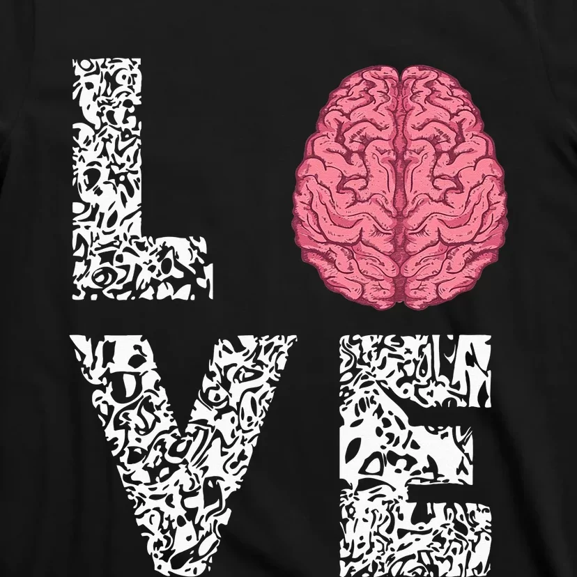 Neuro Nurse Love Brain Nurselife Neuroscience Nursing T-Shirt