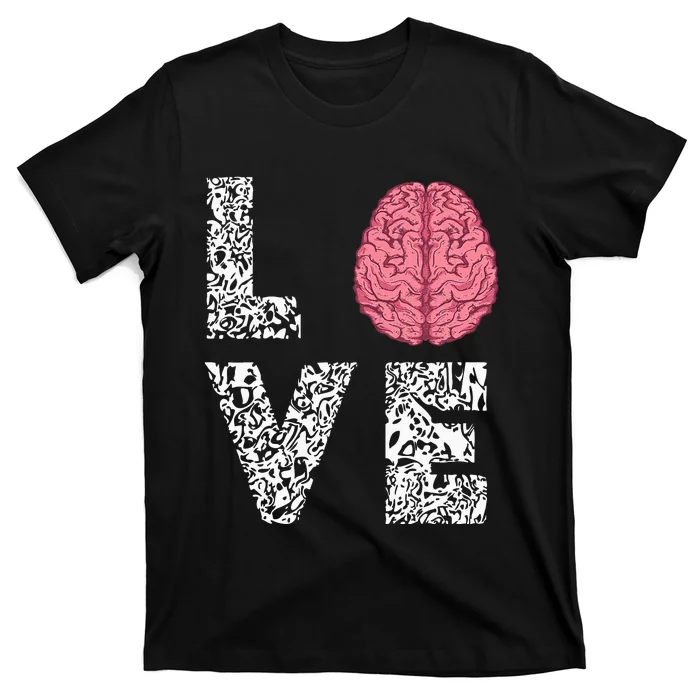 Neuro Nurse Love Brain Nurselife Neuroscience Nursing T-Shirt