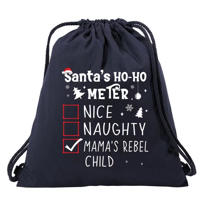 Nice Naughty MamaS Rebel Christmas List Santa Claus Gift Drawstring Bag