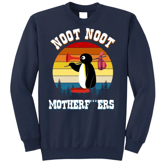 Noot Noot Motherf***ers Penguin Sweatshirt