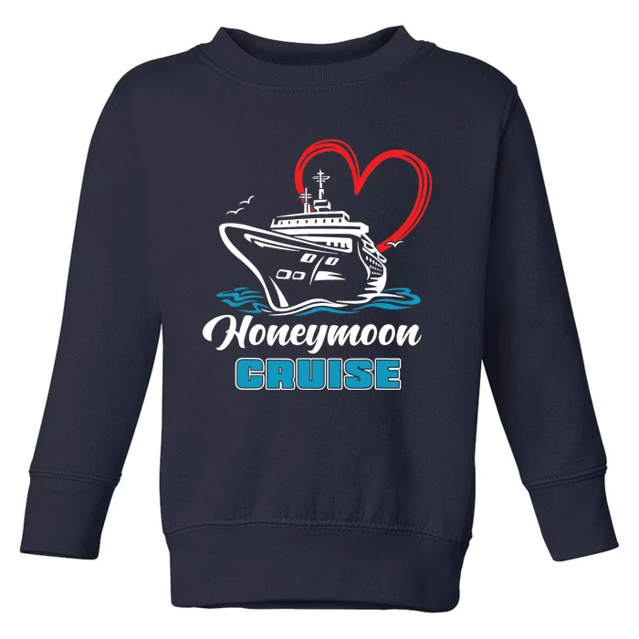 Newlywed Newly Married Cruising Matching Honeymoon Cruise Toddler Sweatshirt