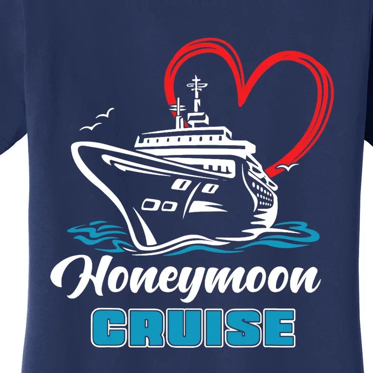 Newlywed Newly Married Cruising Matching Honeymoon Cruise Women's T-Shirt