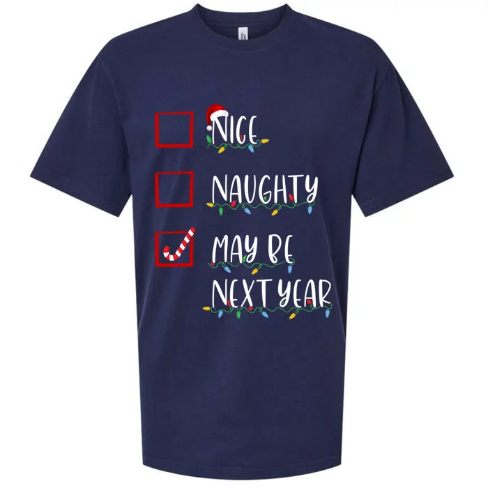 Nice Naughty Maybe Next Year Funny Christmas List Sueded Cloud Jersey T-Shirt