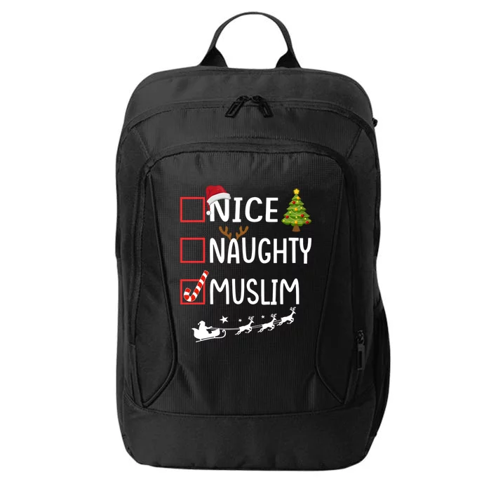 Naughty Nice Muslim Christmas Pajamas Funny Santa Claus Xmas Funny Gift City Backpack