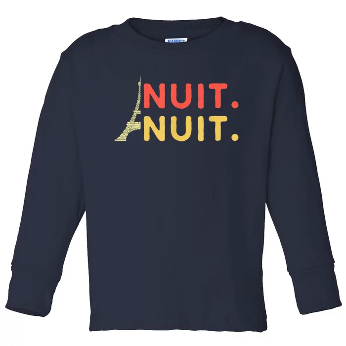 Nuit Nuit Night Night French Words Paris Tower Toddler Long Sleeve Shirt