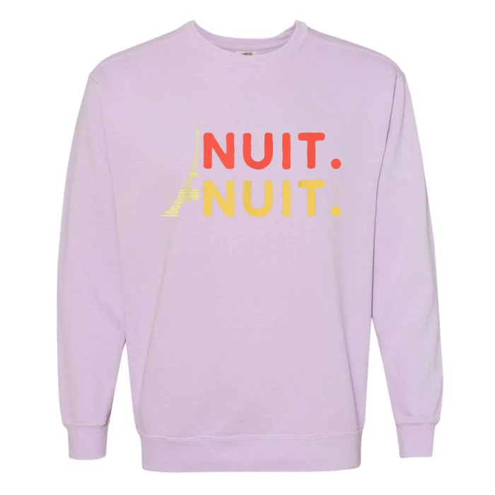 Nuit Nuit Night Night French Words Paris Tower Garment-Dyed Sweatshirt