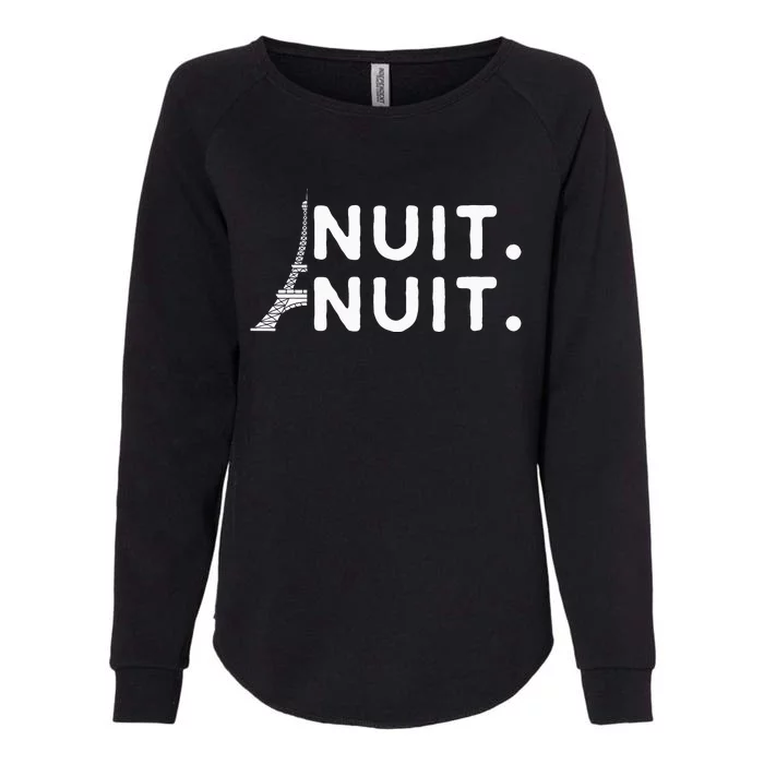 Nuit Nuit Night Night French Words Paris Tower Eiffel Womens California Wash Sweatshirt