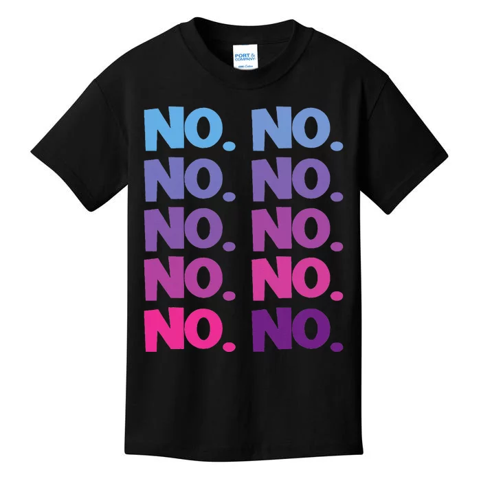 No. No Kids T-Shirt