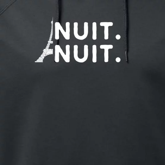 Nuit Nuit Night Night French Words Paris Tower Eiffel Performance Fleece Hoodie