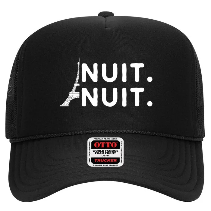 Nuit Nuit Night Night French Words Paris Tower Eiffel High Crown Mesh Trucker Hat