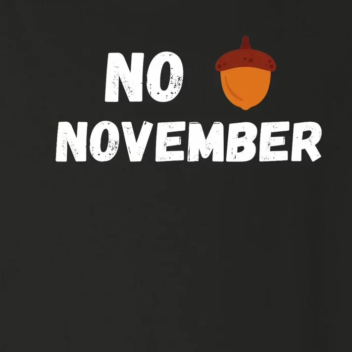 No Nut November Challenge Funny Meme Toddler Long Sleeve Shirt