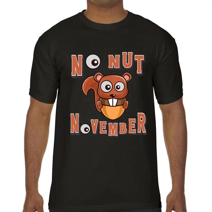 No Nut November Stay Strong NNN Funny Meme Comfort Colors T-Shirt