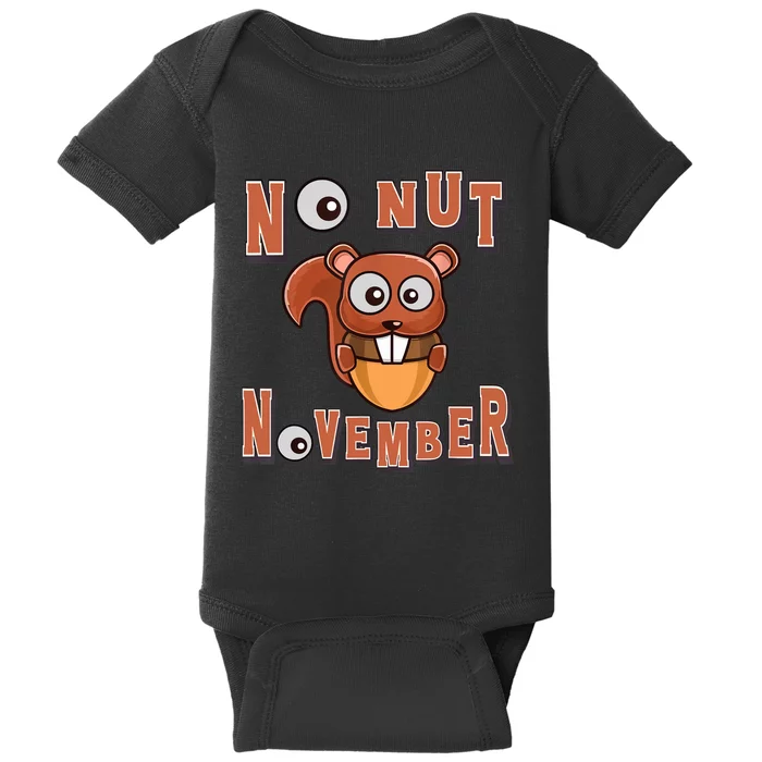 No Nut November Stay Strong NNN Funny Meme Baby Bodysuit