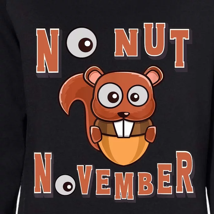 No Nut November Stay Strong NNN Funny Meme Womens California Wash Sweatshirt