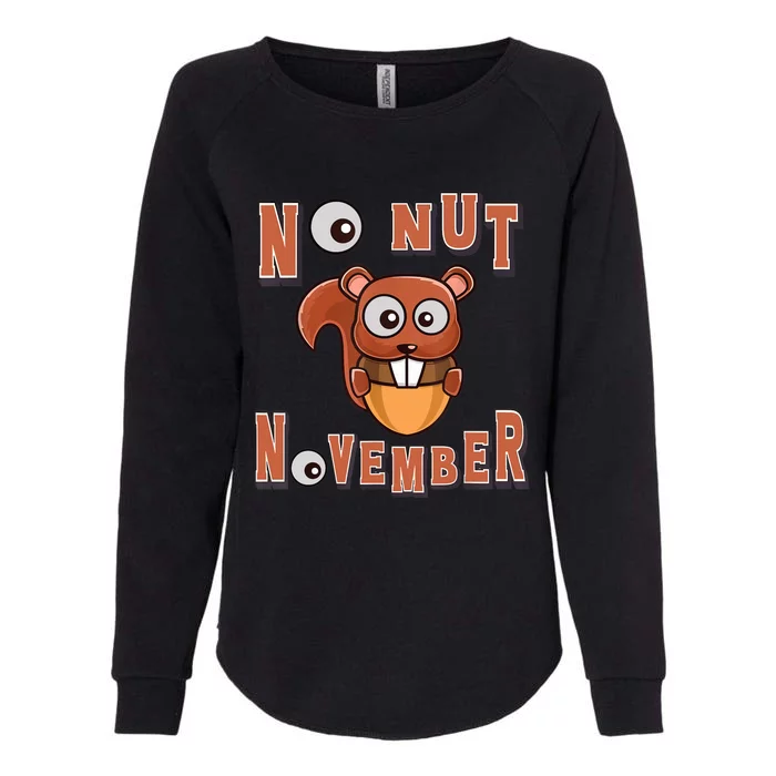 No Nut November Stay Strong NNN Funny Meme Womens California Wash Sweatshirt