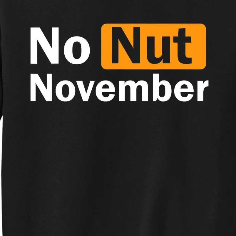 No Nut November Challenge Funny Design Sweatshirt