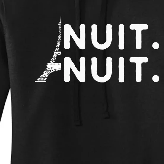 Nuit Nuit Night Night French Words Paris Tower Eiffel Women's Pullover Hoodie