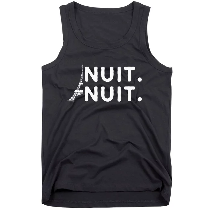 Nuit Nuit Night Night French Words Paris Tower Eiffel Tank Top