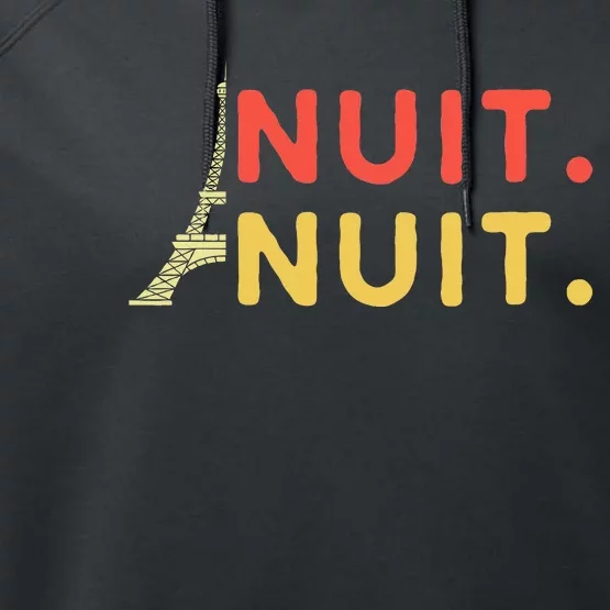 Nuit Nuit Night Night French Words Paris Tower Eiffel Performance Fleece Hoodie