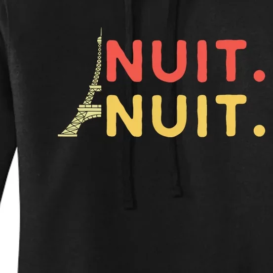 Nuit Nuit Night Night French Words Paris Tower Eiffel Women's Pullover Hoodie