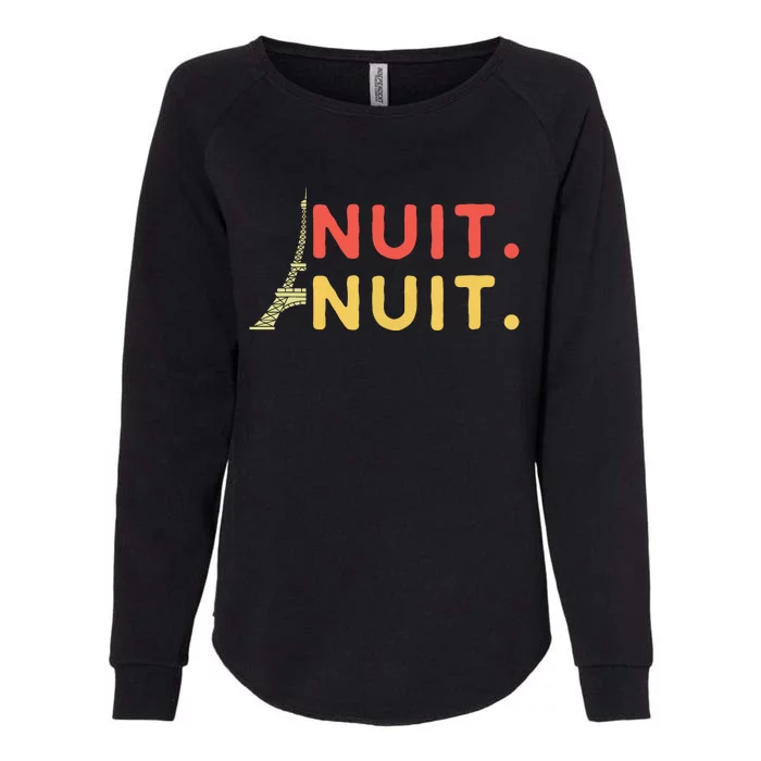 Nuit Nuit Night Night French Words Paris Tower Eiffel Womens California Wash Sweatshirt