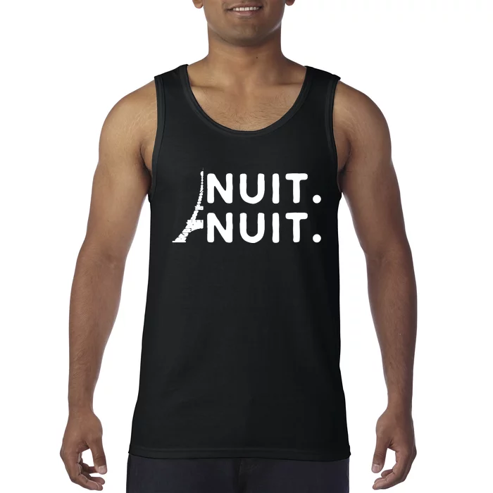 Nuit Nuit Night Night French Words Paris Tower Eiffel Tank Top