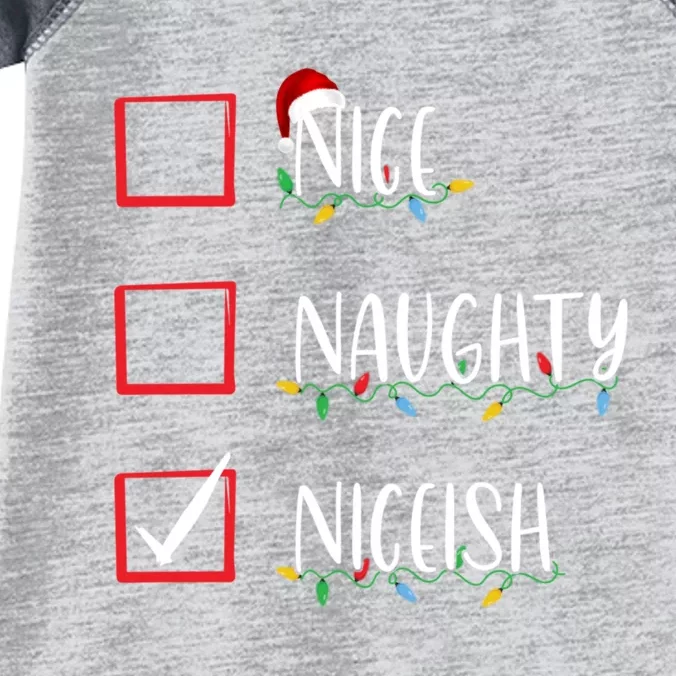 Nice Naughty Niceish Niceish Funny Christmas List Infant Baby Jersey Bodysuit