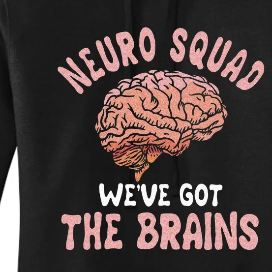 Neurologist Neurosurgeon Neurology Brain Surgeon Neuro Squad Women's Pullover Hoodie