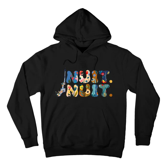 Nuit Nuit Night Night French Words Paris Tower Hoodie