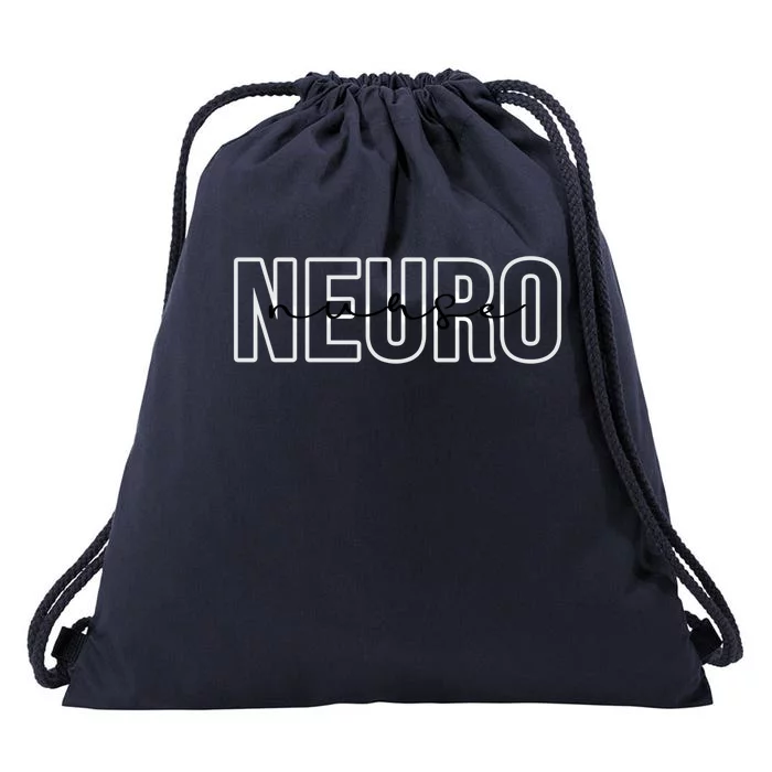 Neuro Nurse Nurse Appreciation Neuroscience Nurse Cool Gift Drawstring Bag