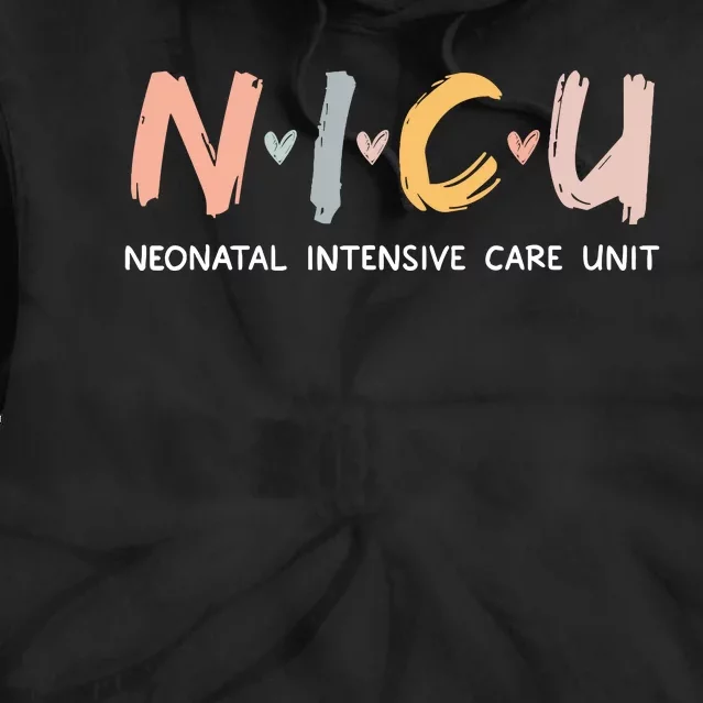 Nicu Nurse Neonatal Intensive Care Unit Nursing Tie Dye Hoodie