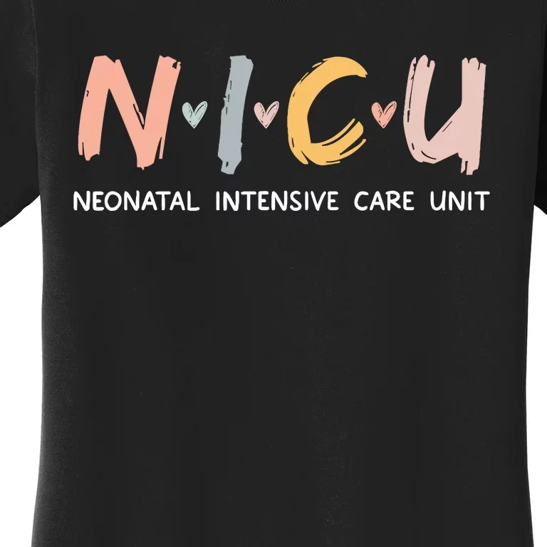 Nicu Nurse Neonatal Intensive Care Unit Nursing Women's T-Shirt