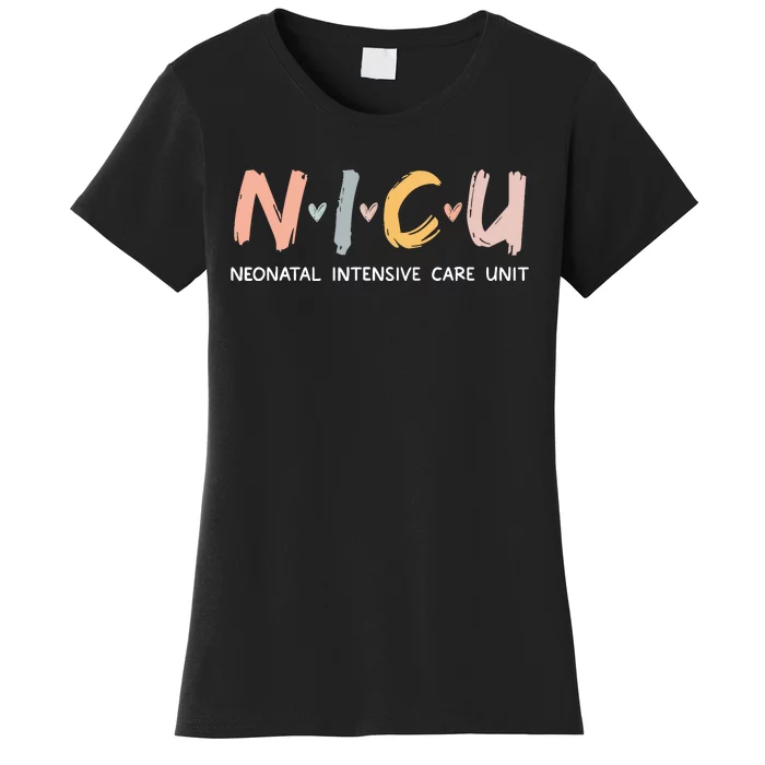 Nicu Nurse Neonatal Intensive Care Unit Nursing Women's T-Shirt