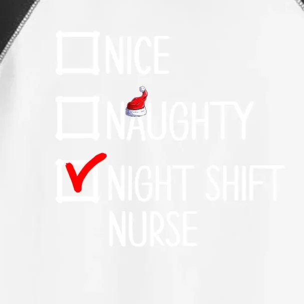 Nice Naughty Night Shift Nurse Gift Xmas List Nursing Great Gift Toddler Fine Jersey T-Shirt