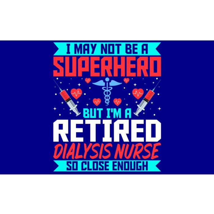 Nephrology Ney Nurse Retiret Retired Dialysis Nurse Cool Gift Bumper Sticker