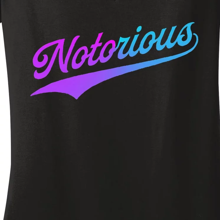 Notorious Women's V-Neck T-Shirt