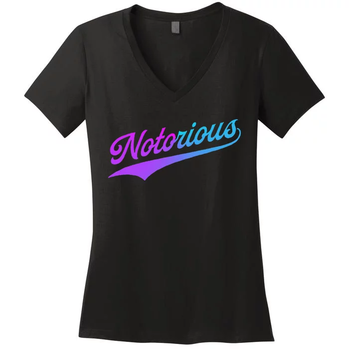 Notorious Women's V-Neck T-Shirt