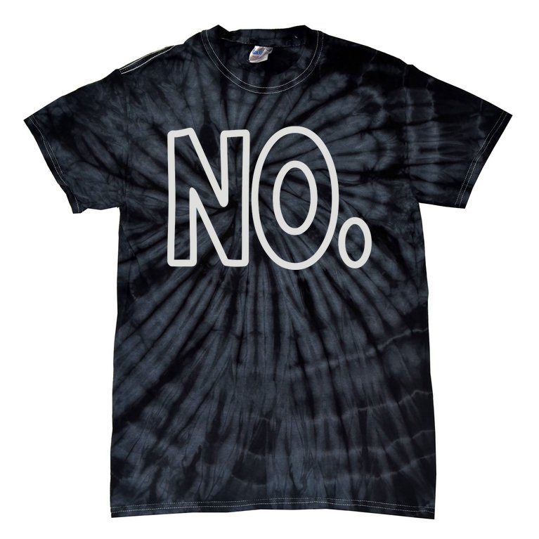 NO Tie-Dye T-Shirt