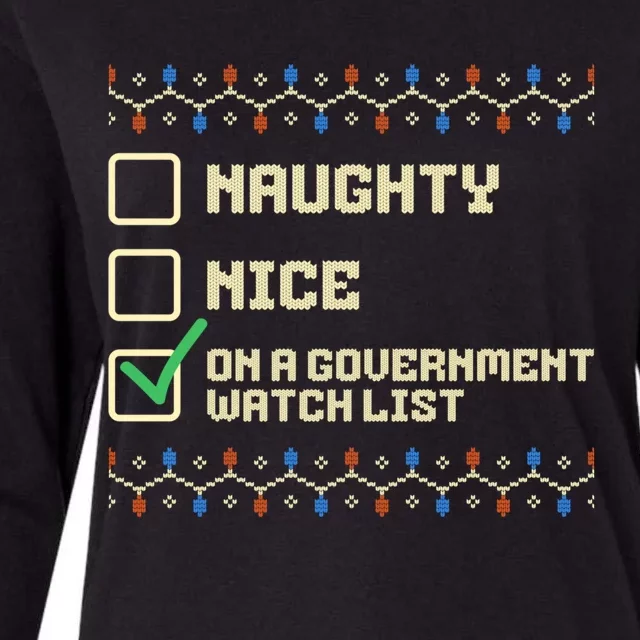 Naughty Nice On A Government Watch List Funny Christmas Xmas Womens Cotton Relaxed Long Sleeve T-Shirt