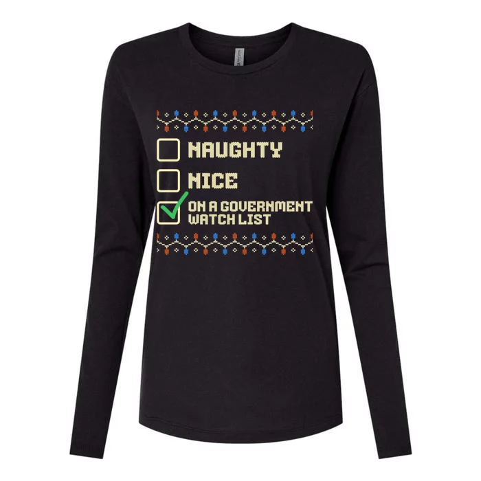 Naughty Nice On A Government Watch List Funny Christmas Xmas Womens Cotton Relaxed Long Sleeve T-Shirt