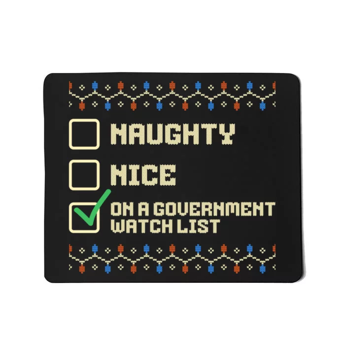 Naughty Nice On A Government Watch List Funny Christmas Xmas Mousepad