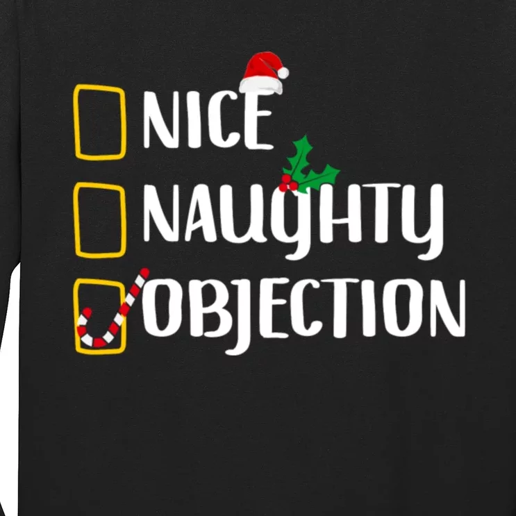 Nice Naughty Objection Christmas List Funny Long Sleeve Shirt