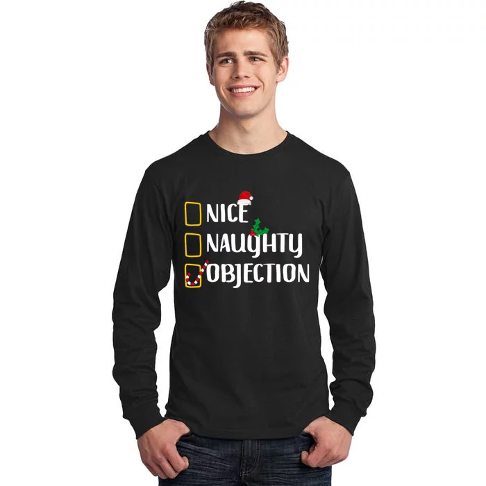 Nice Naughty Objection Christmas List Funny Tall Long Sleeve T-Shirt