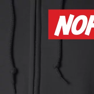 Nope! Full Zip Hoodie