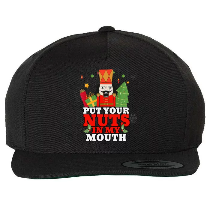 Naughty Nutcracker Put Your Nuts In My Mouth Christmas Funny Wool Snapback Cap