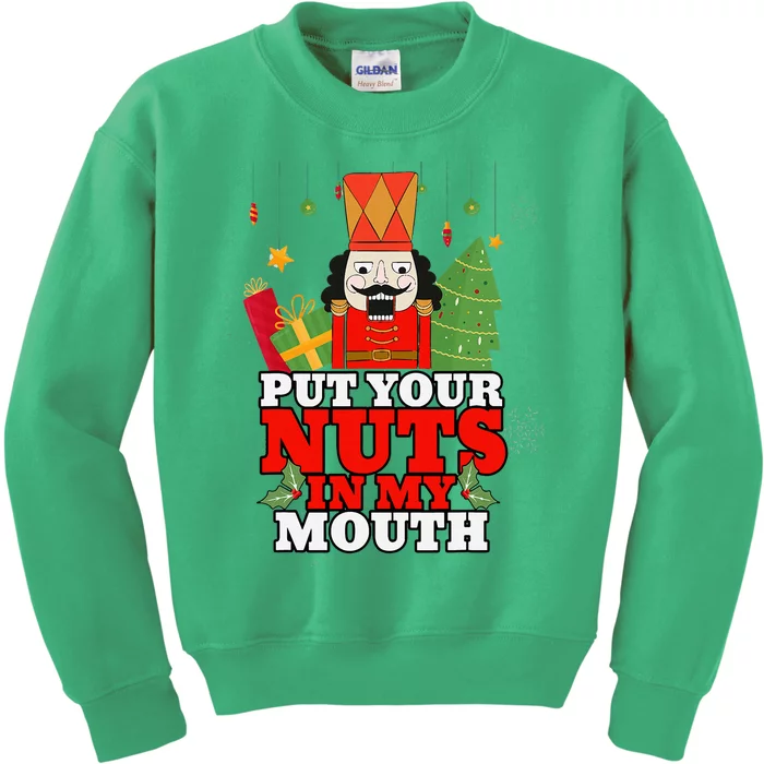 Naughty Nutcracker Put Your Nuts In My Mouth Christmas Funny Kids Sweatshirt