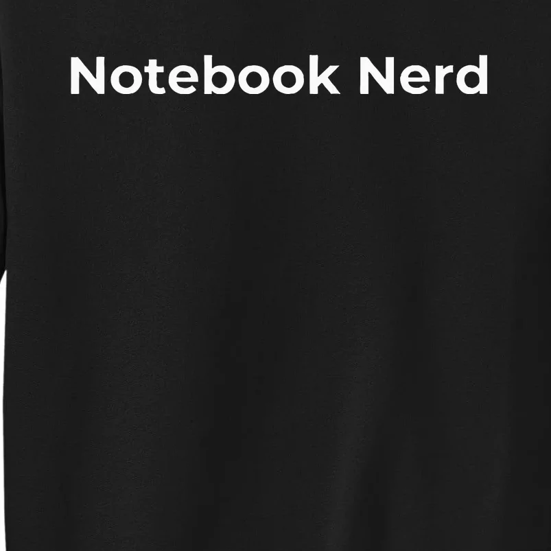 Notebook Nerd Planner Journal Tall Sweatshirt