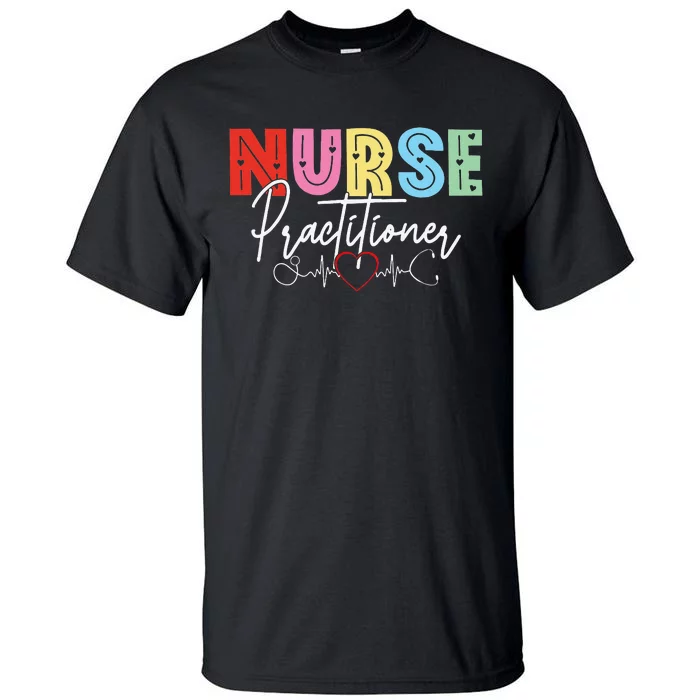 NP Nurse Practitioner Valentine's day Healthcare Examination Tall T-Shirt