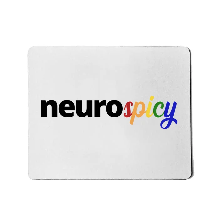 Neurospicy Neurodivergent Pride Autism Mousepad